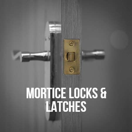 Mortice Locks & Latches
