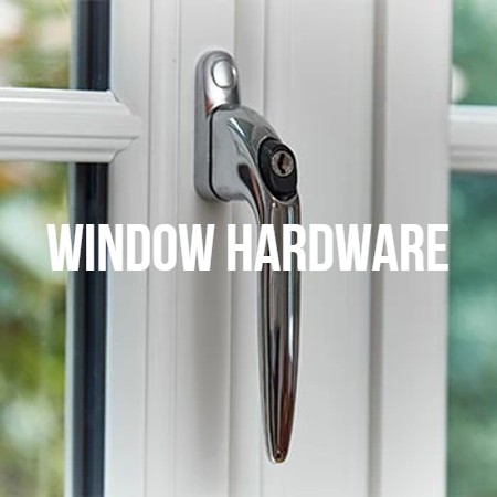 Window Hardware