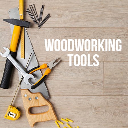 Wood Working Tools